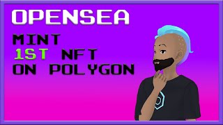 How to Mint a Polygon NFT on Opensea [upl. by Hepsibah867]