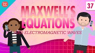 Maxwells Equations Crash Course Physics 37 [upl. by Hanni]