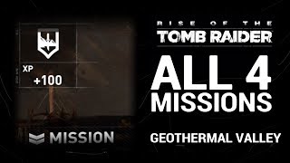 Rise of the Tomb Raider  Geothermal Valley  MISSIONS ALL [upl. by Edobalo]