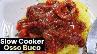 Slow Cooker Osso Buco [upl. by Aggappora]