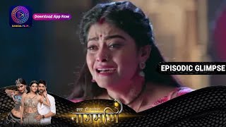 Ishq Ki Dastaan Naagmani  EP182 Part 2  Episodic Glimpse  Dangal TV [upl. by Shanahan801]