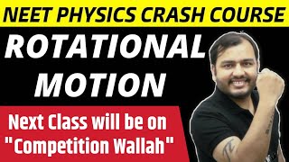 Rotational Motion  Part 2  Next Class will be on PWNEETWallah  NEET Physics Crash Course [upl. by Eesdnyl]