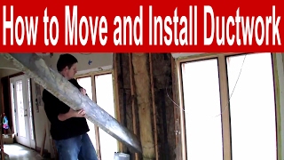 How to Move and Install Ductwork [upl. by Guevara285]