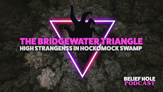 Bridgewater Triangle  Pukwudgies and the Paranormal in Hockomock Swamp  35 [upl. by Annaert]