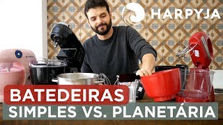 Batedeira Simples ou Planetária qual escolher [upl. by Bartie]