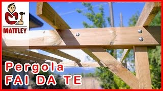 FAI DA TE  Come costruire una pergola addossata [upl. by Arabeila515]