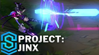 PROJECT Jinx Skin Spotlight  League of Legends [upl. by Latsirhc659]