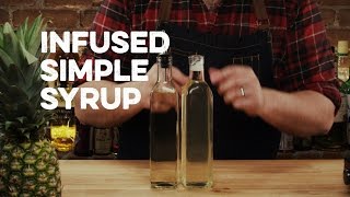 Infused Simple Syrup  How to Drink [upl. by Noelani]