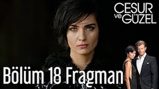 Cesur ve Guzel Episode 18 English Trailer 1 [upl. by Mlawsky]