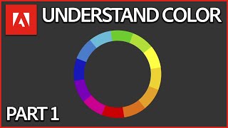 Understanding Color  Adobe Design Principles Course [upl. by Tess]