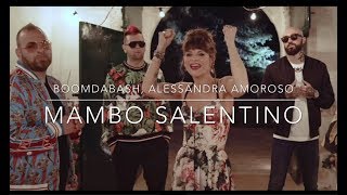 Boomdabash feat Alessandra Amoroso  Mambo Salentino [upl. by Gati]