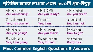 130 Spoken English Questions and Answer  Bengali meaning  Most Common English Questions amp Answers [upl. by Atsillac]