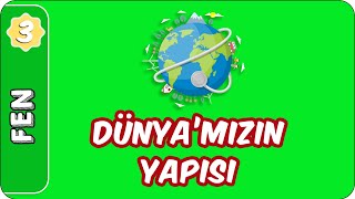 Dünyamızın Yapısı  3Sınıf Fen evokul Kampı [upl. by Silvie618]