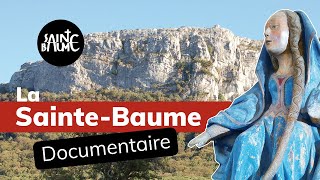 Sanctuaire de la Sainte Baume Documentaire [upl. by Audrye]