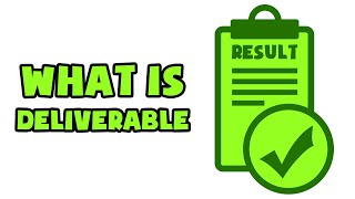 What is Deliverable  Explained in 2 min [upl. by Annig]