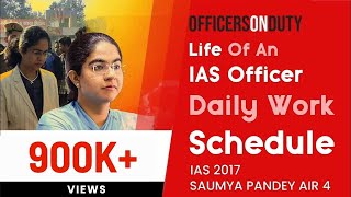 Officers on Duty E02  IAS Officers Daily Work Schedule  Life of an IAS  Saumya Pandey IAS 2017 [upl. by Vaas]