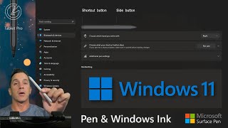 Pen and Windows Ink in Windows 11  ALL SETTINGS explained  Whats Next from Microsoft [upl. by Yortal543]