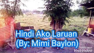 Hindi Ako Laruan with Lyrics by Mimi Baylon [upl. by Nalda]