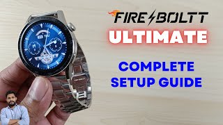 FireBoltt Ultimate Smartwatch Full Setup Guide [upl. by Araed878]