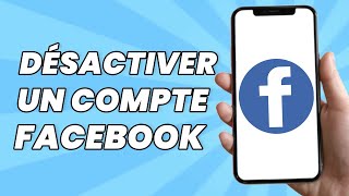 Comment Désactiver Un Compte Facebook [upl. by Entwistle893]