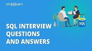 SQL Interview Questions And Answers  SQL Interview Preparation  SQL Training  Simplilearn [upl. by Wiggins637]