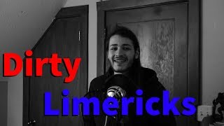 Dirty Limericks [upl. by Orecul]