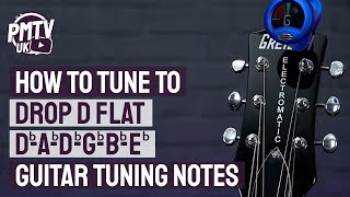 Drop D Flat Tuning DbAbDbGbBbEb  Guitar Tuning Notes amp How To Guide [upl. by Aiuqal765]