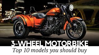 Top 10 Trikes and 3Wheel Motorcycles that Define Supreme Riding Comfort [upl. by Louie]