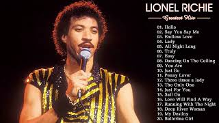 Lionel Richie Greatest Hits full album Hello  Best Songs Of Lionel Richie [upl. by Bertelli]