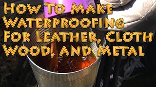 Homemade Waterproofing for Leather Cloth Wood and Metal WORKS GREAT [upl. by Kape687]