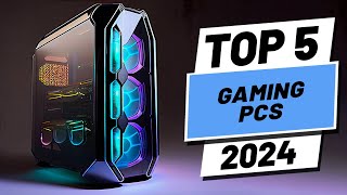 Top 5 BEST Gaming PCs In 2024 [upl. by Ora]