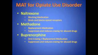 Medication Assisted Treatment for Alcohol and Opiate Use Disorder [upl. by Anaimad448]