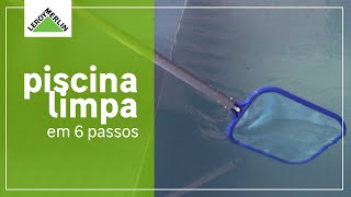 Como limpar piscina 6 passos para iniciantes [upl. by Heger399]