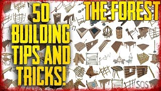 50 BUILDING TIPS amp TRICKS IN 17 MINUTES  The Forest v106 [upl. by Trinl833]