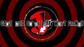 Persona 5  Life Will Change Lyrics [upl. by Noira]