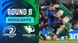 Leinster v Connacht  Highlights  Round 8  URC 202425 [upl. by Nivled]