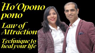 HoOponopono  Ho Opono Opono  Law of Attraction Technique to heal your life [upl. by Booze]