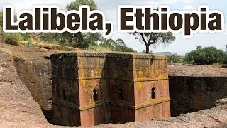 Lalibela Ethiopia ላሊበላ  Tour of the Incredible Rock Churches [upl. by Bianca]