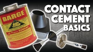 Contact Cement Basics [upl. by Latreese]