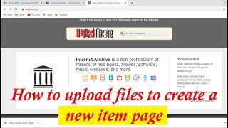 How to Upload to Internet Archive [upl. by Dunaville660]