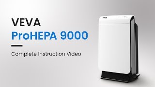 Instruction Video  VEVA ProHEPA 9000 Premium Air Purifier [upl. by Becket630]