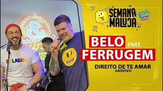 FM O Dia  Belo Part Ferrugem  Direito de te Amar [upl. by Ettenhoj273]