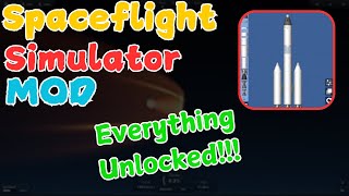 Spaceflight Simulator Mod APK All Unlocked  Latest Version Download [upl. by Lynus376]