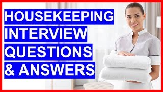 HOUSEKEEPING Interview Questions And Answers How To PASS a Housekeeper Interview [upl. by Mountford]