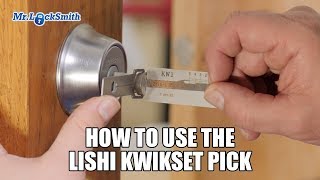 How to use the Lishi Kwikset Pick  Mr Locksmith™ [upl. by Llertal]