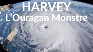 Harvey  Louragan Monstre  Documentaire [upl. by Aivuy]