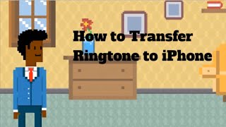 How to transfer ringtone to iPhone [upl. by Remmus]