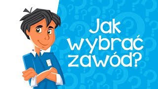 Jak wybrać zawód [upl. by Esidarap]