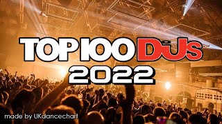 DJ MAG 2022 TOP 100 DJs [upl. by Dareece]