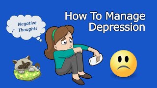 6 Strategies to Manage Depression with CBT amp Mindfulness [upl. by Odnumyar]